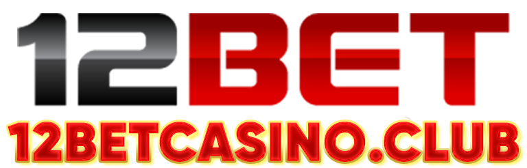 12BET | 12BET Casino – Nhà Cái Số 1 Hàng Đầu Thế Giới 2024